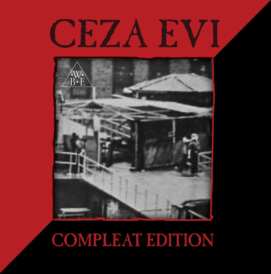 We Be Echo – Ceza Evi - Compleat Edition